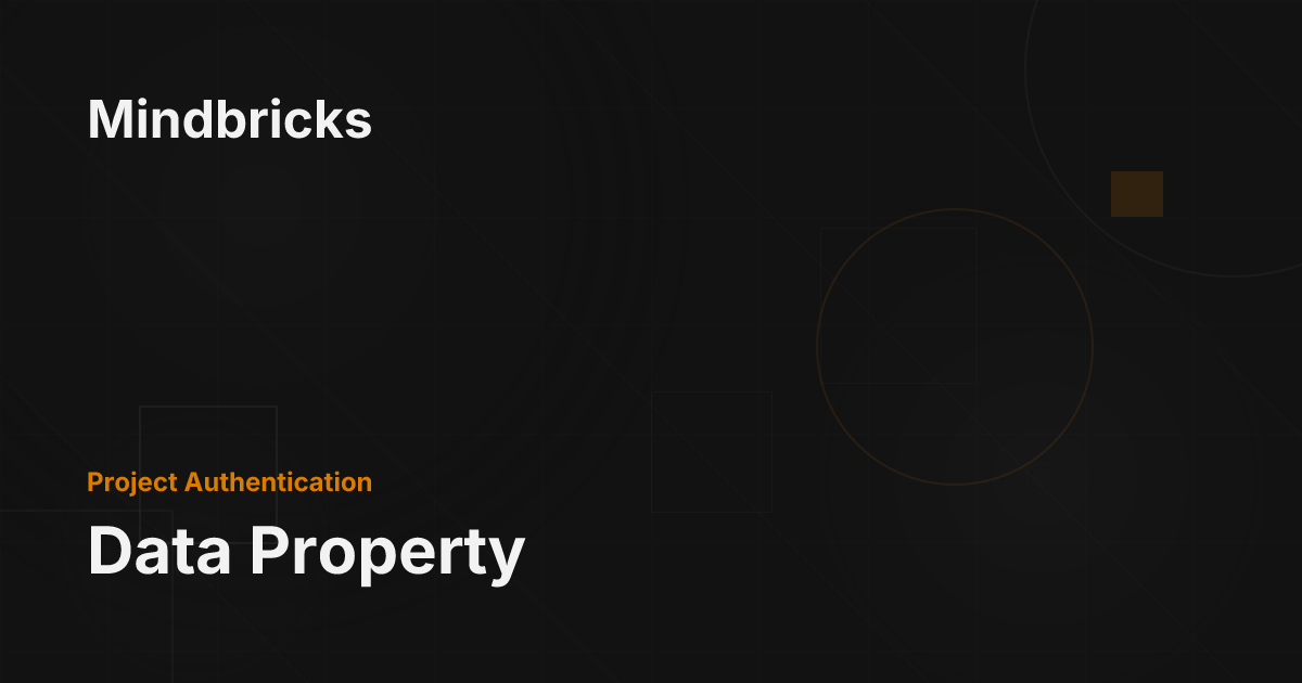 Data Property - Mindbricks Documentation